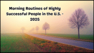 Morning Routines of Highly Successful People in the U.S.- 2025